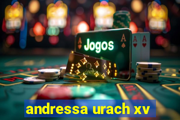 andressa urach xv